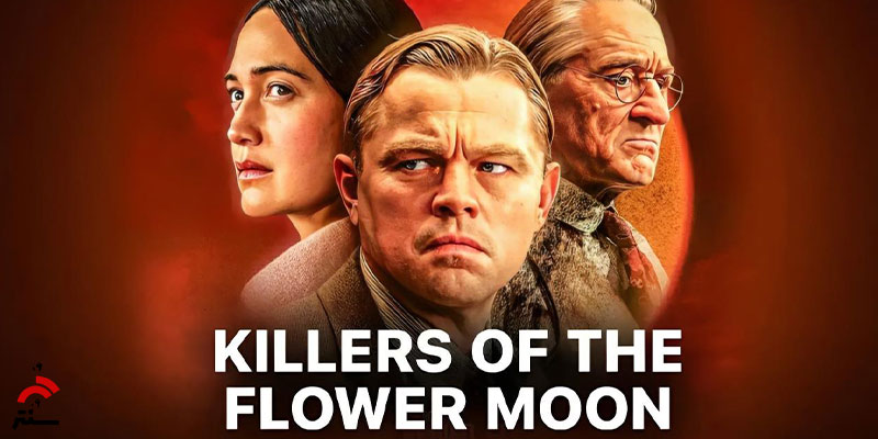 قاتلان ماه کامل Killers of the flowermoon